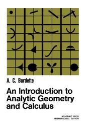 Icon image An Introduction to Analytic Geometry and Calculus