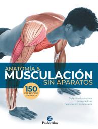 Icon image Anatomía & musculación sin aparatos (Color)