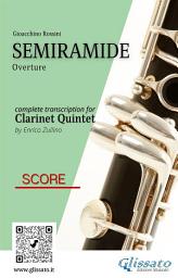 Icon image Score of "Semiramide" for Clarinet Quintet: Overture