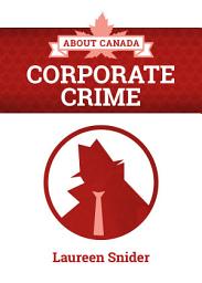 Icon image About Canada: Corporate Crime