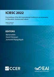 Icon image Proceedings of the 4th International Conference on Innovation in Education, Science and Culture, ICIESC 2022, 11 October 2022, Medan, Indonesia: ICIESC 2022