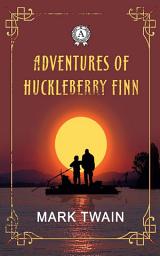 Icon image ADVENTURES OF HUCKLEBERRY FINN