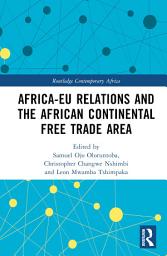 Icon image Africa-EU Relations and the African Continental Free Trade Area