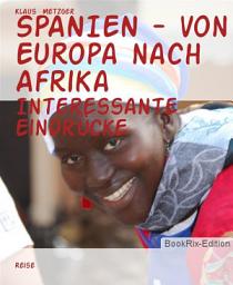 Icon image SPANIEN - von Europa nach Afrika: Interessante Eindrücke