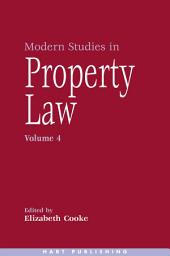 Icon image Modern Studies in Property Law - Volume 4