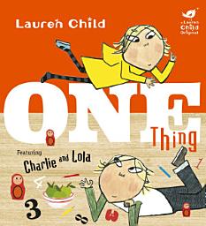 Icon image Charlie and Lola: One Thing