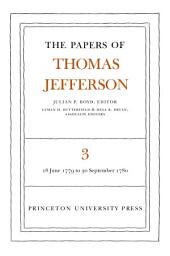 Icon image The Papers of Thomas Jefferson, Volume 3: June 1779 to September 1780