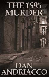 Icon image The 1895 Murder