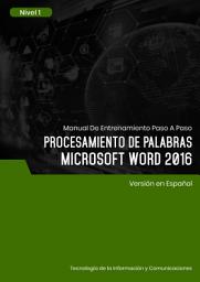 Icon image Procesamiento de Palabras (Microsoft Word 2016) Nivel 1