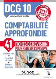 Icon image DCG 10 - Comptabilité approfondie - Fiches de révision: Réforme Expertise comptable 2019-2020