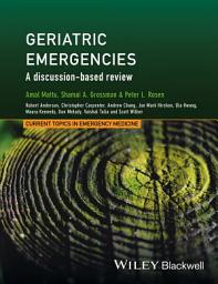 Icon image Geriatric Emergencies: A Discussion-based Review