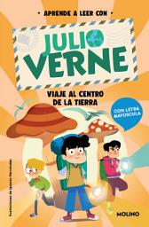 Icon image Aprende a leer con Julio Verne - Viaje al centro de la Tierra: Con letra MAYÚSCULA