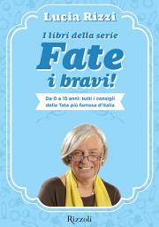 Icon image I libri della serie Fate i bravi!