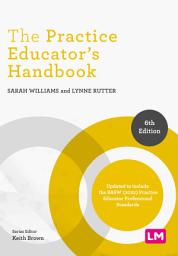 Icon image The Practice Educator′s Handbook: Edition 6