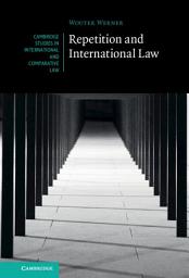 Icon image Repetition and International Law