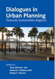 Icon image Dialogues in Urban Planning: Towards Sustainable Regions