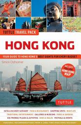 Icon image Hong Kong Tuttle Travel Pack: Your Guide to Hong Kong's Best Sights for Every Budget