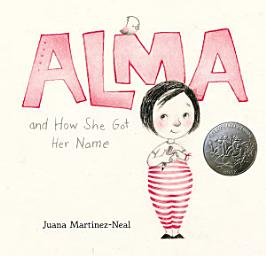 Icon image Alma and How She Got Her Name