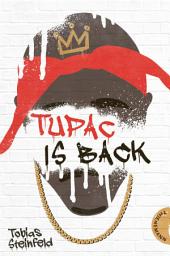 Icon image Tupac is back: Voller Humor und mit einem der größten Rapper aller Zeiten: 2Pac