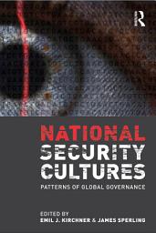 Icon image National Security Cultures: Patterns of Global Governance