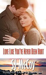 Icon image Love Like You've Never Been Hurt: Emma and Jack (Summer Lake 1)