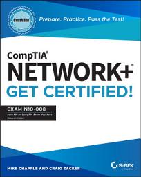 Icon image CompTIA Network+ CertMike: Prepare. Practice. Pass the Test! Get Certified!: Exam N10-008