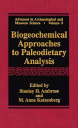 Icon image Biogeochemical Approaches to Paleodietary Analysis