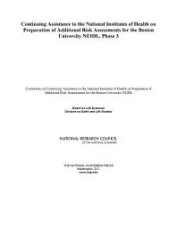 Icon image Continuing Assistance to the National Institutes of Health on Preparation of Additional Risk Assessments for the Boston University NEIDL, Phase 3