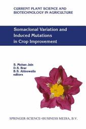 Icon image Somaclonal Variation and Induced Mutations in Crop Improvement