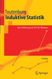 Icon image Induktive Statistik: Eine Einführung mit SPSS für Windows, Ausgabe 3