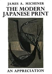 Icon image Modern Japanese Print - Michener: An Appreciation