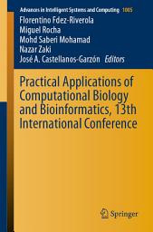 Icon image Practical Applications of Computational Biology and Bioinformatics, 13th International Conference