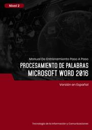 Icon image Procesamiento de Palabras (Microsoft Word 2016) Nivel 2