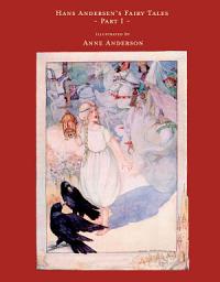 Icon image Hans Andersen's Fairy Tales - Illustrated by Anne Anderson - Part I: Part 1