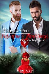 Icon image Milner & Dunn: Valentine's Vanishings (Paranormal Gay Romance)