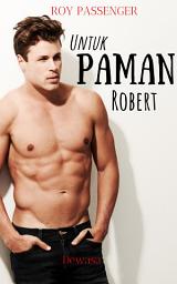 Icon image Untuk Paman Robert: Novel Romantis Dewasa