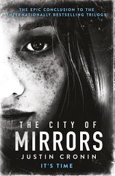 Icon image The City of Mirrors: ‘Will stand as one of the great achievements in American fantasy fiction’ Stephen King