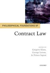 Icon image Philosophical Foundations of Contract Law