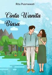 Icon image Cinta Wanita Biasa