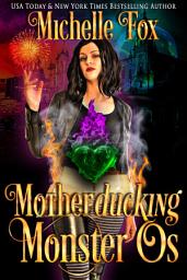 Icon image Motherducking Monster Os (A free urban fantasy short story full of black magic Os, witches, and bounty hungers)