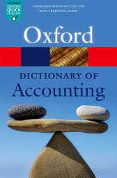 Icon image A Dictionary of Accounting: Edition 5