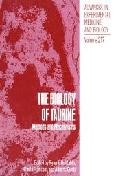 Icon image The Biology of Taurine: Methods and Mechanisms