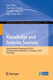 Icon image Knowledge and Systems Sciences: 20th International Symposium, KSS 2019, Da Nang, Vietnam, November 29 – December 1, 2019, Proceedings