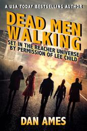 Icon image Dead Men Walking (Jack Reacher's Special Investigators)