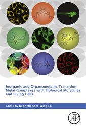 Icon image Inorganic and Organometallic Transition Metal Complexes with Biological Molecules and Living Cells