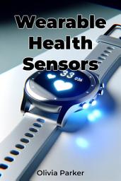 Icon image Wearable Health Sensors