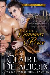 Icon image The Warrior's Prize: A Medieval Scottish Romance