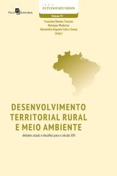 Icon image Desenvolvimento territorial rural e meio ambiente: Debates atuais e desafios para o século XXI