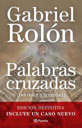 Icon image Palabras cruzadas NE: Del dolor a la verdad