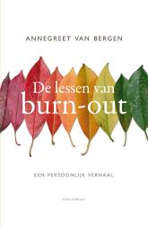 Icon image De lessen van burn-out: een persoonlijk verhaal